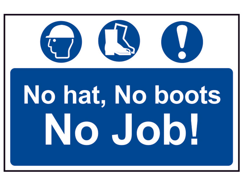 Scan SCA4009 No Hat, No Boots, No Job! - PVC Sign 600 x 400mm